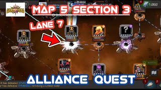 MCOC MAP 5 SECTION 3 LANE 7 ALLIANCE QUEST  MCOC is life  JUST PONDER GAMES [upl. by Claybourne]