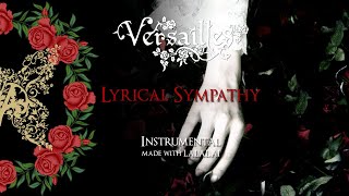 VERSAILLES  Lyrical Sympathy  Instrumental with LalalAI  LINK [upl. by Traci848]