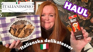 HAUL Italienska delikatesser [upl. by Nnanaej174]