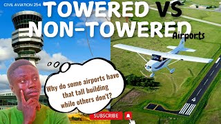 Towered vs NonTowered Airports The Ultimate Showdown [upl. by Opiak274]