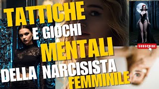 TATTICHE E GIOCHI MENTALI DELLA NARCISISTA SEGRETA FEMMINILE [upl. by Atinreb924]