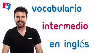 Vocabulario de inglés intermedio basado en YouTalk Vocabulary 4 [upl. by Ellehcram]