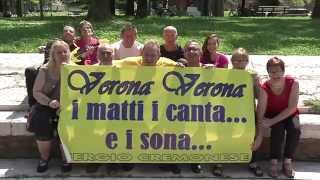 Verona Verona “ I Mati i canta e sona “  Sergio Cremonese [upl. by Eseryt]