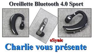 Oreillette Bluetooth 40 Sport eSynic [upl. by Emmit]