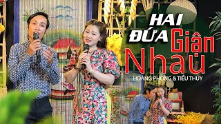 Hai Đứa Giận Nhau  Cặp Đôi Song Ca Giống Tuấn Vũ Giao Linh Nhất Hiện Nay x Hoàng Phong Tiểu Thúy [upl. by Neroled]