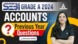 SEBI Grade A Accounts Previous Year Question Paper  SEBI Grade A 2024 Preparation [upl. by Zipnick]