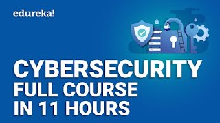 Cyber Security Full course  11 Hours  Cyber Security Training For Beginners  Edureka [upl. by Casi]