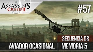 Assassins Creed 2  Walkthrough Español  Secuencia de ADN 8  Aviador ocasional 5 [upl. by Lorollas203]