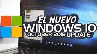 El nuevo de Windows 10 😨  October 2018 Update Actualizacion [upl. by Trey]