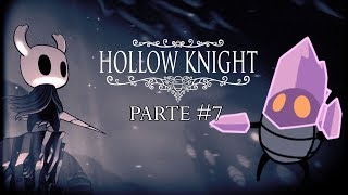 Hollow Knight 7  CORAÇÃO DE CRISTAL [upl. by Lorna]