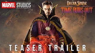 DOCTOR STRANGE 3 TIME RUNS OUT  First Trailer 2025 Movie  Benedict Cumberbatch [upl. by Nylzor27]