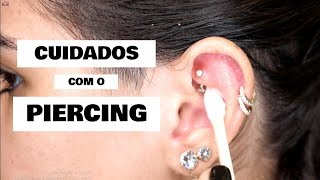 CUIDADOS COM O PIERCING para NÃO INFLAMAR [upl. by Zebapda]