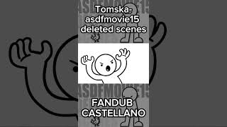 Tomska asdfmovie15 deleted scenes FANDUB CASTELLANO  tomska fandub shorts [upl. by Enilreug]