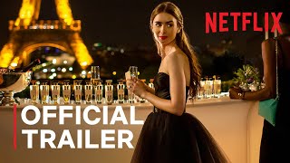 Emily in Paris  Official Trailer  Netflix [upl. by Enilreug]