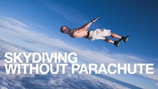 Skydiving Without Parachute  Antti Pendikainen [upl. by Savadove]