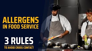 Food Service Allergens Stop CrossContact Now [upl. by Drobman]