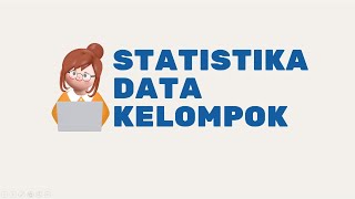 Pembahasan Soal Statistika Data Kelompok  Materi SMA Kurikulum Merdeka  Kurikulum 2013 [upl. by Tesler453]