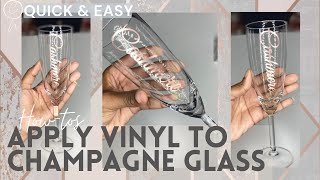 Quick amp Easy Vinyl Champagne Glass Bridesmaid Gift Bachlorette Weekend DIY Custom Glass [upl. by Hulbert607]