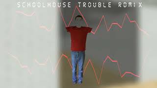 Schoolhouse Trouble RDMix  BBCR OST [upl. by Cowey379]