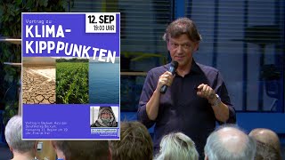 Vortrag zu KlimaKipppunkten von Dr Udo Engelhardt [upl. by Reehsab536]