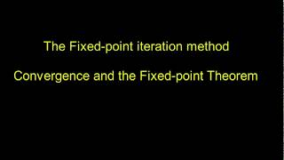 Fixedpoint iteration method  convergence and the Fixedpoint theorem [upl. by Aelanna]