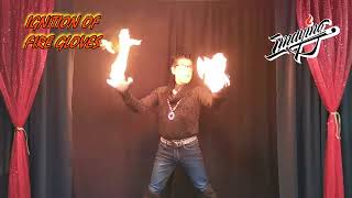 IGNITION OF FIRE GLOVES [upl. by Hobey]