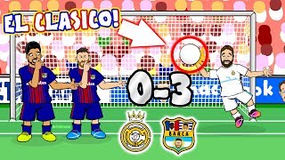 😲03 El Clasico 2017😲 Real Madrid vs Barcelona Parody Goals and Highlights Song [upl. by Valente]