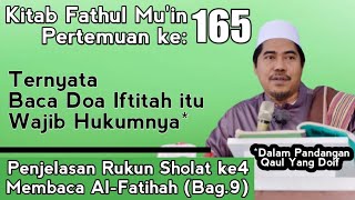 Aturanaturan dalam Membaca Doa Iftitah ✓Eps 165 Kajian Kitab Fathul Muin °KH Fakhruddin Al Bantani [upl. by Perce]