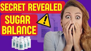 SUGAR BALANCE REVIEWS  SHOCKING NEWS 2022 Sugar Balance Review  Sugar Balance Ingredients [upl. by Sabu]