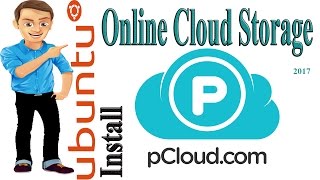 PCloud Installing PCloud on Linux  Ubuntu 16041610  Learning Center [upl. by Guidotti]