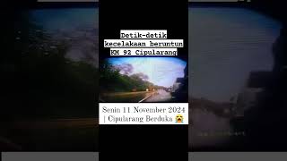 VIRAL  DETIK DETIK KECELAKAAN TOL CIPULARANG KM 92 tolcipularang hotnews km92 [upl. by Okimat731]