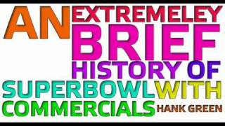 An Extremely Brief History of Superbowl Commercials [upl. by Ahsita]