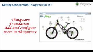 Getting Started With Thingworx  How to manually create new User  ThingWorx Composer GUI Part 80 [upl. by Gerrilee]