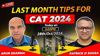 Last Month tips for CAT 2024 ft Arun Sharma  Patrick D Souza [upl. by Letsyrk396]