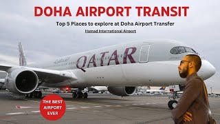 How to Transit at Doha Hamad International Airport 2024  Top 5 Spots airport doha dohaqatar [upl. by Gnal]