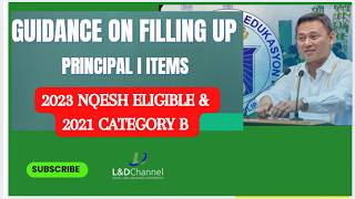 GUIDANCE ON FILLING UP SCHOOL PRINCIPAL I ITEM AND CLARIFICATION ON THE RESULTS OF NQSEH [upl. by Pelligrini]