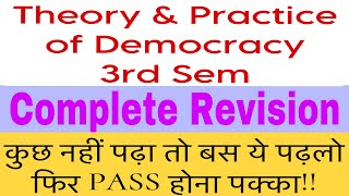 Theory amp Practice of Democracy  Political Science 3rd Sem full revision class  DU SOL NCWEB [upl. by Liatrice]