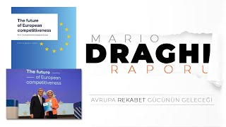 Mario Draghinin Raporu Avrupa Rekabet Gücünün Geleceği [upl. by Finzer]