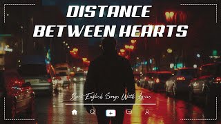 Distance Between Hearts  Lyric Video [upl. by Odilia127]