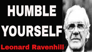 Humble Yourself  by Leonard Ravenhill [upl. by Annagroeg225]