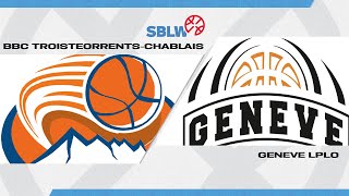 SBL Women I Day 9 BBC TroistorrentsChablais vs Geneve LPLO [upl. by Marty24]