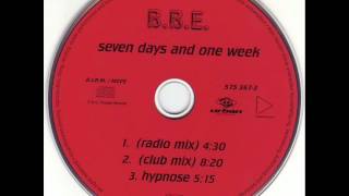 BBE  Seven Days And One Week Club Mix [upl. by Ardiedal]