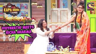 Vidyavathi Meets Richa Sharma  The Kapil Sharma Show [upl. by Lutim]