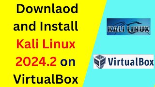 How to Install Kali Linux 20242 on Windows 11 VirtualBox 2024  Install Kali Linux on Windows 11 [upl. by Tunnell]