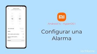 Configurar una Alarma  Xiaomi Android 14  HyperOS 1 [upl. by Swartz]