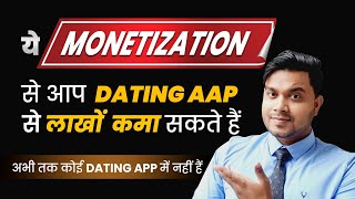 Biggest Monetization Model of Dating App  Make Money from Dating App [upl. by Attelocin]