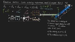 Relative Motion with rotating reference axes Example part 2 [upl. by Liebman830]