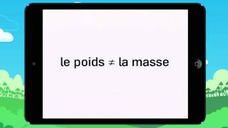 Vidéo 17 Leçon Apprends à faire la différence entre le poids et la masse [upl. by Aciraj]