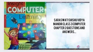 Saraswati shishu Vidya Mandir class 3 computer subject 2nd chapter questions and answers [upl. by Weslee]