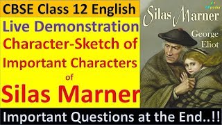 Character Sketch Of Silas Marner  Important Questions  9999 chance to be in exam [upl. by Musser277]